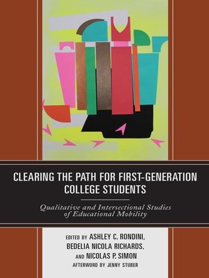 cover image of Clearing the Path for First-Generation College Students